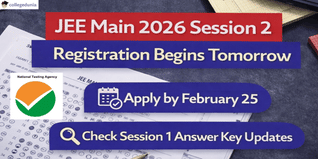 JEE Main 2026 Session 2 Registration Begins Tomorrow: Apply by February 25; Check Session 1 Answer Key Updates